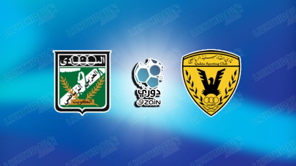 NHẬN ĐỊNH AL ARABI VS AL QADSIA, 01H45 NGÀY 20/6