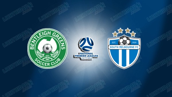 NHẬN ĐỊNH KÈO BENTLEIGH VS SOUTH MELBOURNE, 16H30 NGÀY 19/6