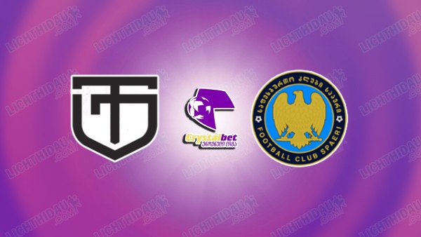 NHẬN ĐỊNH TORPEDO KUTAISI VS SPAERI, 00H00 NGÀY 23/6