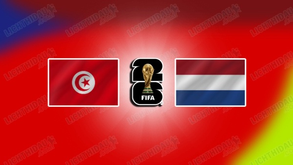 NHẬN ĐỊNH TUNISIA VS HÀ LAN, 06H00 NGÀY 26/6