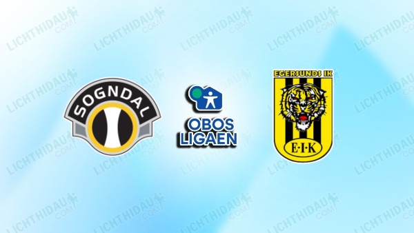 NHẬN ĐỊNH SOGNDAL VS EGERSUNDS, 01H00 NGÀY 28/6