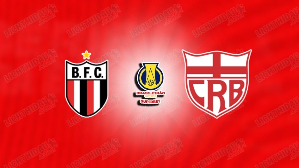 NHẬN ĐỊNH BOTAFOGO SP VS CRB, 06H00 NGÀY 1/7