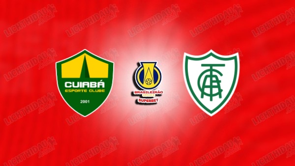 NHẬN ĐỊNH CUIABA VS AMERICA MINEIRO, 06H00 NGÀY 3/7 