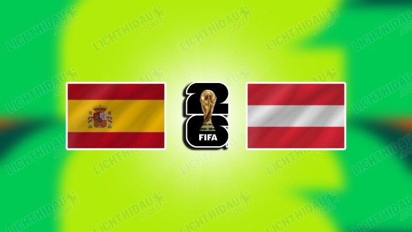 NHẬN ĐỊNH TÂY BAN NHA VS ÁO, 02H00 NGÀY 3/7