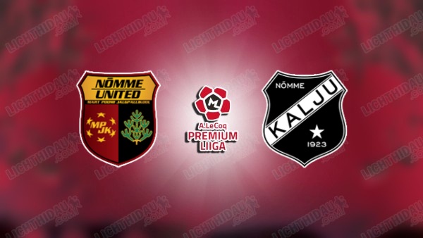 NHẬN ĐỊNH NOMME UNITED VS NOMME KALJU, 23H00 NGÀY 3/7