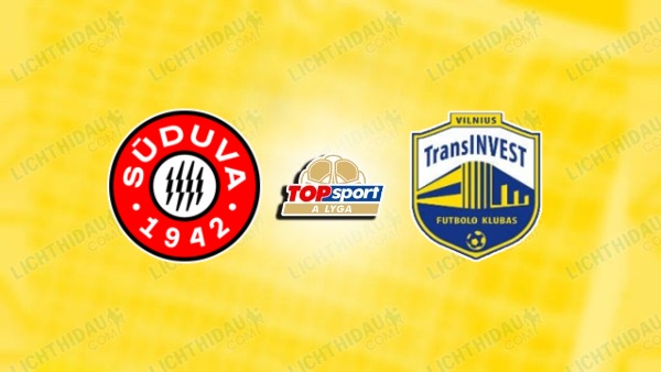 NHẬN ĐỊNH SUDUVA VS TRANSINVEST, 22H45 NGÀY 6/7
