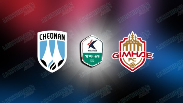 NHẬN ĐỊNH CHEONAN CITY VS GIMHAE, 17H30 NGÀY 10/7
