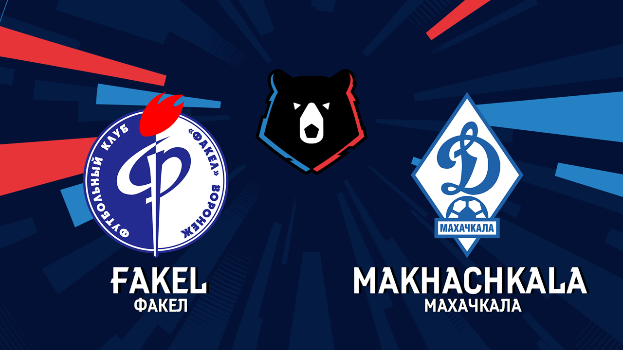 Link xem Fakel Voronezh vs Dynamo Makhachkala, 22h30 ngày 25/7, vòng 1 VĐQG Nga