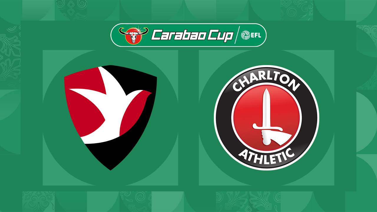 Link xem Cheltenham Town vs Charlton Athletic, 23h30 ngày 8/8, vòng 1 League Cup