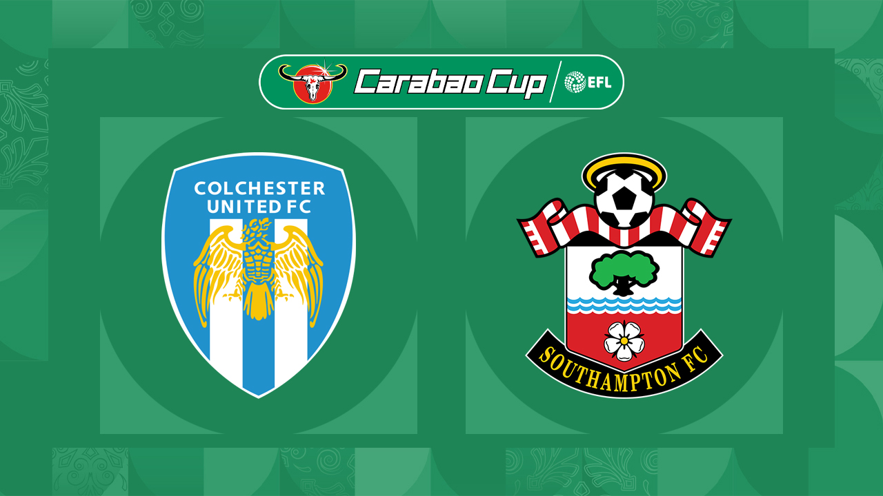 Link xem Colchester United vs Southampton, 23h30 ngày 8/8, vòng 1 League Cup