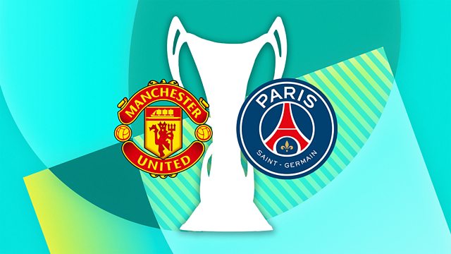 Link xem MU vs PSG, 22h00 ngày 8/8, Giao hữu CLB