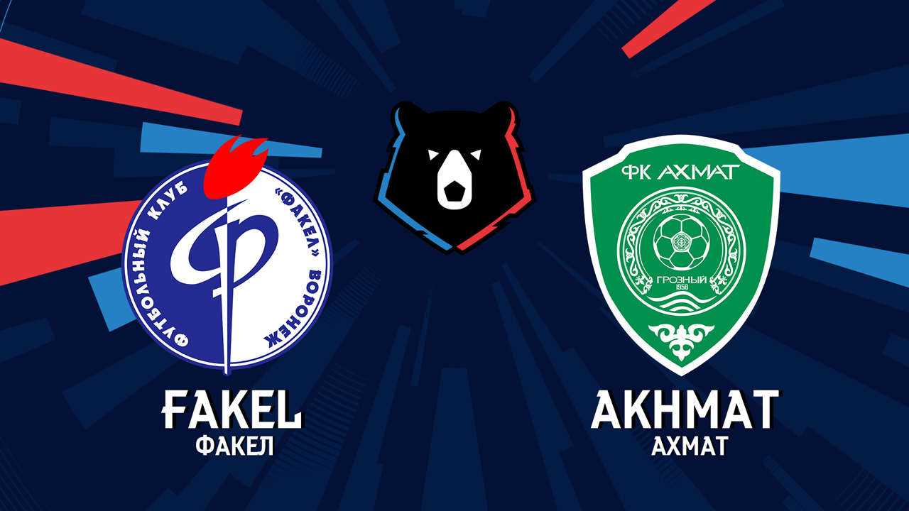 Link xem Fakel Voronezh vs Akhmat Grozny, 23h30 ngày 10/8, vòng 3 VĐQG Nga