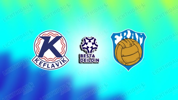 Nhận định Fram Reykjavik vs KR Reykjavik, 02h15 ngày 11/8