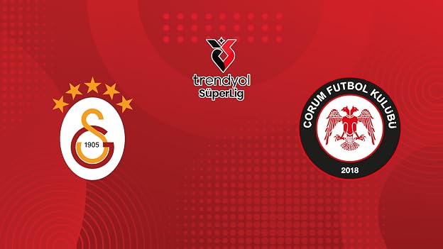 Link xem Galatasaray vs Corum, 01h30 ngày 15/8, vòng 1 VĐQG Thổ Nhĩ Kỳ