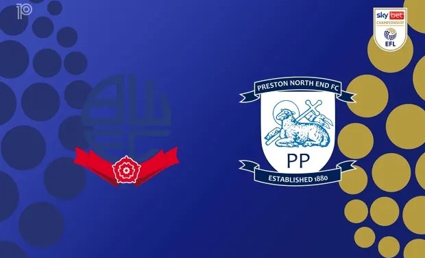 Link xem Bolton Wanderers vs Preston North End, 18h30 ngày 15/8, vòng 1 Hạng Nhất Anh