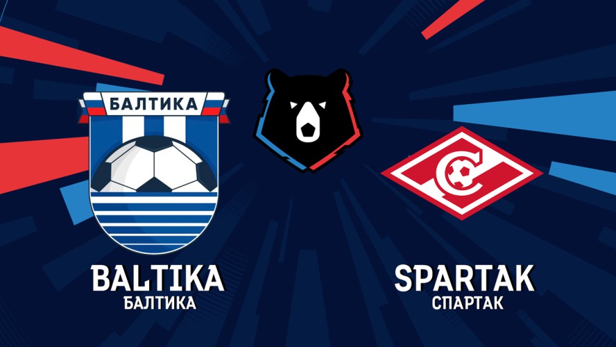 Link xem Baltika Kaliningrad vs Spartak Moscow, 23h30 ngày 16/8, vòng 4 VĐQG Nga