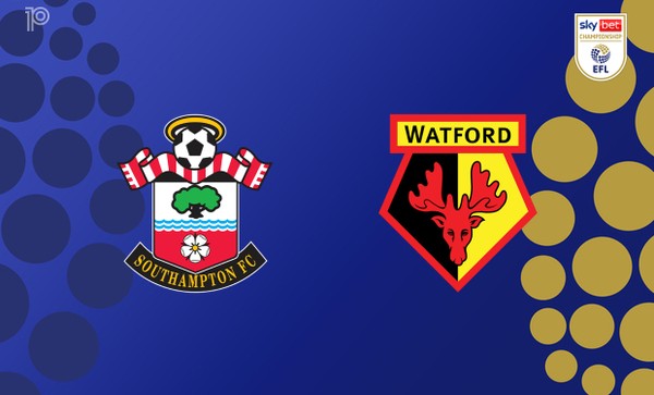 Link xem Watford vs Southampton, 19h30 ngày 16/8, vòng 1 Hạng Nhất Anh
