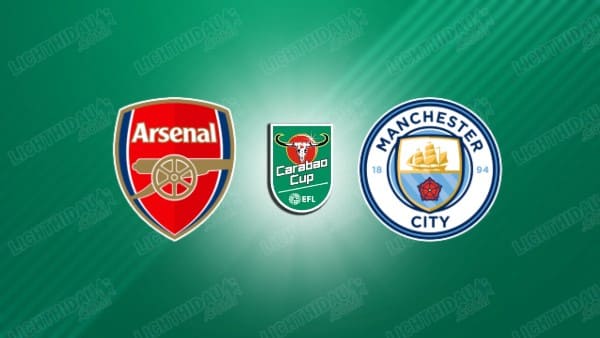 Nhận định Arsenal vs Man City, 21h00 ngày 16/8