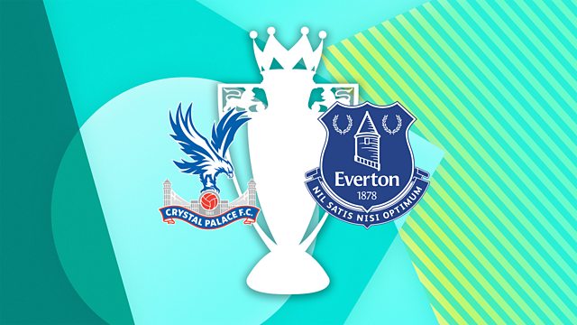 Nhận định Everton vs Crystal Palace, 21h00 ngày 22/8, vòng 1 Ngoại hạng Anh