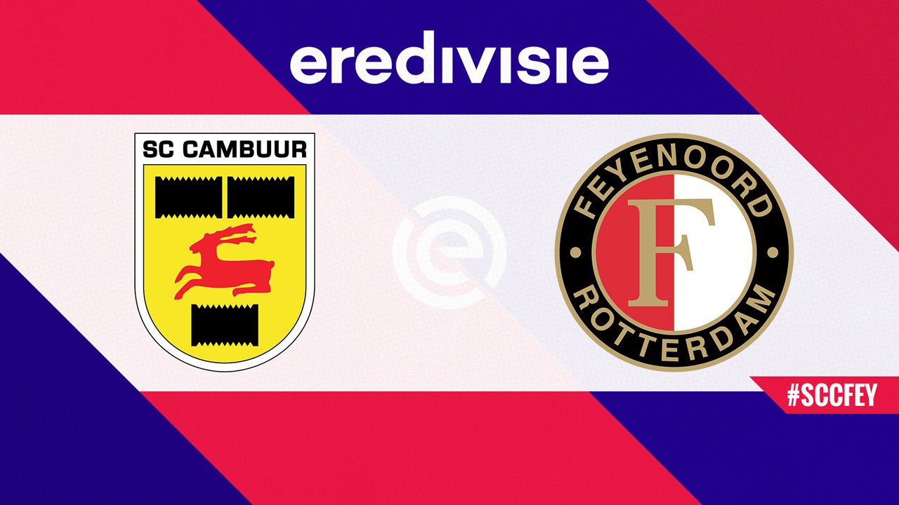 Link xem Cambuur vs Feyenoord, 21h45 ngày 23/8, vòng 3 VĐQG Hà Lan