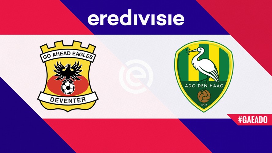 Link xem Go Ahead Eagles vs ADO Den Haag, 17h15 ngày 23/8, vòng 3 VĐQG Hà Lan