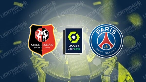 Nhận định Rennes vs PSG, 01h45 ngày 24/8, vòng 1 VĐQG Pháp