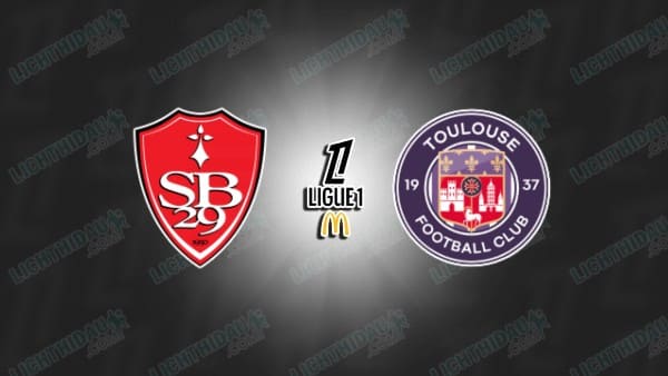 Nhận định Brest vs Toulouse, 01h45 ngày 30/08, vòng 2 VĐQG Pháp