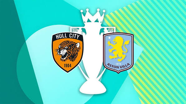 Nhận định Hull City vs Aston Villa, 23h30 ngày 05/09, vòng 3 Ngoại hạng Anh