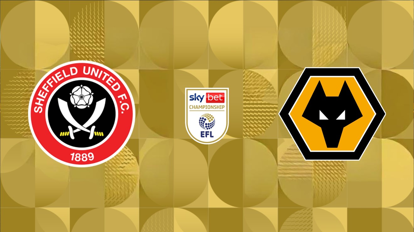 Link xem Sheffield United vs Wolves, 18h00 ngày 13/9, vòng 7 Hạng Nhất Anh
