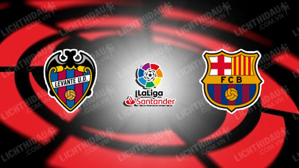 Nhận định Levante vs Barcelona, 21h15 ngày 13/09, vòng 5 VĐQG Tây Ban Nha