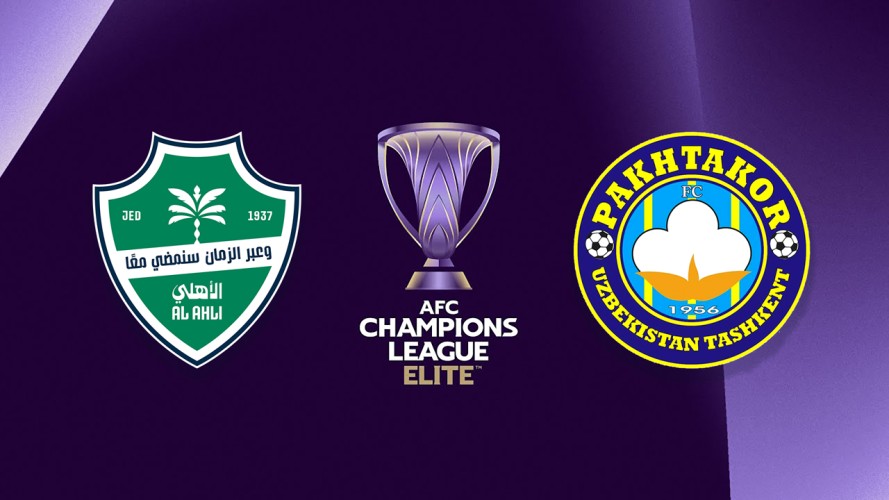 Nhận định Al-Ahli Saudi vs Pakhtakor Tashkent, 01h15 ngày 15/09, vòng phân hạng Cup C1 Châu Á