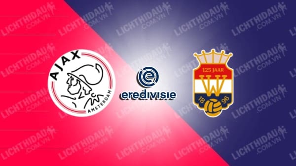 Nhận định Ajax vs Willem II, 01h00 ngày 16/9, vòng 3 VĐQG Hà Lan