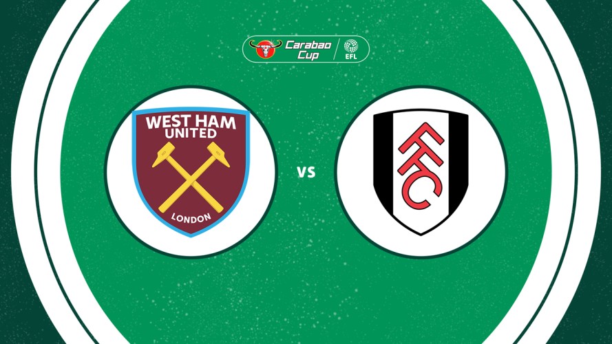 Nhận định West Ham vs Fulham, 01h45 ngày 16/09, vòng 3 Cup LĐ Anh