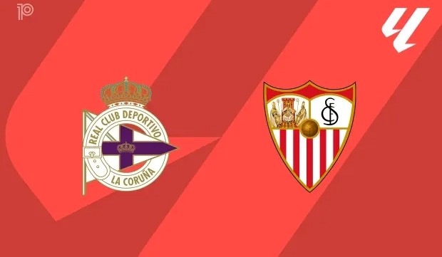 Nhận định Deportivo vs Sevilla, 00h00 ngày 17/9, vòng 6 VĐQG Tây Ban Nha