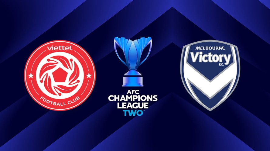 Nhận định Thể Công-Viettel vs Melbourne Victorym 19h15 ngày 16/9, bảng E Cup C2 Châu Á
