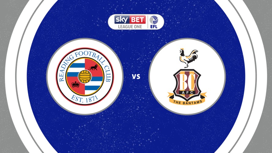 Link xem Reading vs Bradford, 21h00 ngày 3/10, vòng 9 Hạng Nhất Anh