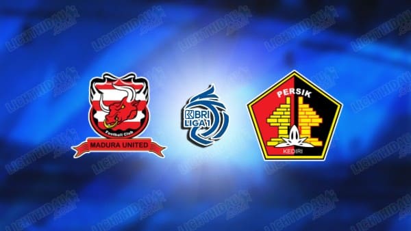 Nhận định Persik Kediri vs Madura, 15h30 ngày 9/10, vòng 4 VĐQG Indonesia