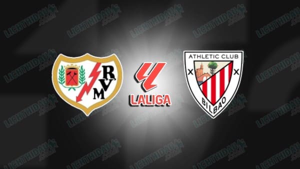 Nhận định Vallecano vs Bilbao, 19h00 ngày 10/10, vòng 8 VĐQG Tây Ban Nha