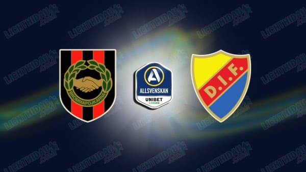 Nhận định Brommapojkarna vs Djurgardens, 00h00 ngày 17/10, vòng 24 VĐQG Thuỵ Điển