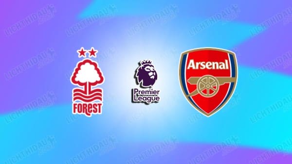 Nhận định Nottingham vs Arsenal, 22h30 ngày 18/10, vòng 7 Ngoại Hạng Anh