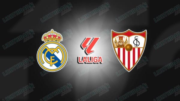 Nhận định Real Madrid vs Sevilla, 02h00 ngày 19/10, vòng 9 VĐQG Tây Ban Nha