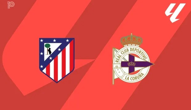 Nhận định Atletico vs Deportivo, 02h00 ngày 25/10, vòng 10 VĐQG Tây Ban Nha